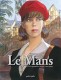 Le Mans : 3. De la première course à nos jours - Édition collector