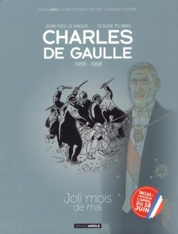 Couverture de l'album Charles de Gaulle - 4. 1958-1968 : Joli Mois de Mai