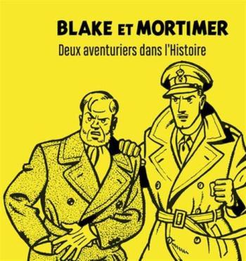 Couverture de l'album Blake et Mortimer (divers) - HS. Blake et Mortimer - Deux aventuriers dans l'Histoire