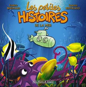 Couverture de l'album Les Petites Histoires - 3. Les Petites Histoires de la mer