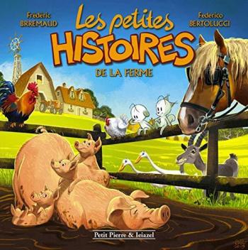 Couverture de l'album Les Petites Histoires - 6. Les petites histoires de la ferme