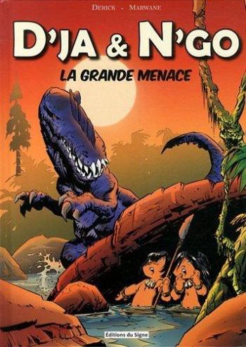 Couverture de l'album D'Ja & N'Go - 1. La Grande Menace