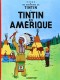 Les Aventures de Tintin : 3. Tintin en Amérique