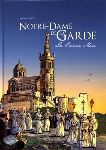 Couverture de l'album Notre-Dame de la Garde (One-shot)