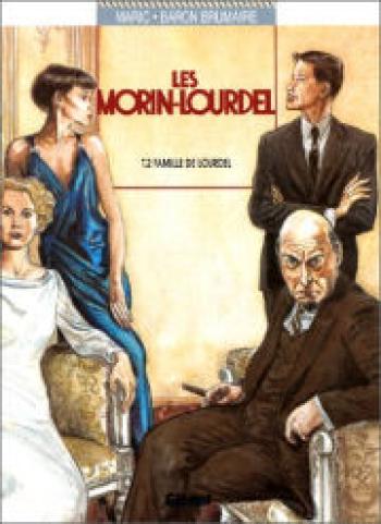 Couverture de l'album Les Morin-Lourdel - 2. Famille de Lourdel