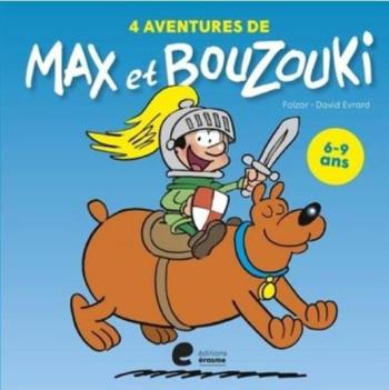 Couverture de l'album Max et Bouzouki, BD et Histoires - HS. 4 Aventures de Max et Bouzouki