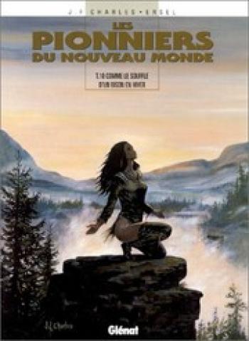 Couverture de l'album Les Pionniers du Nouveau Monde - 10. Comme le souffle d'un bison en hiver