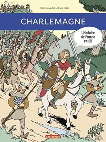 Couverture de l'album L'Histoire de France en BD (Casterman) - 13. Charlemagne