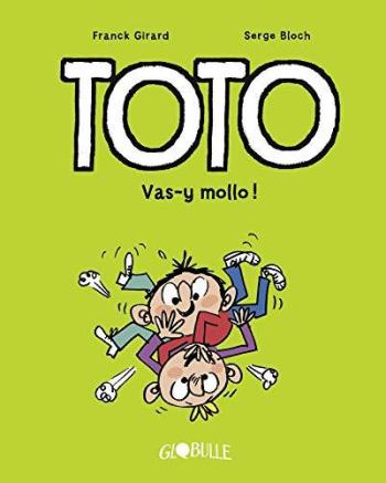Couverture de l'album Toto - 6. Vas-y mollo !