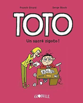 Couverture de l'album Toto - 4. Un sacré zigoto !
