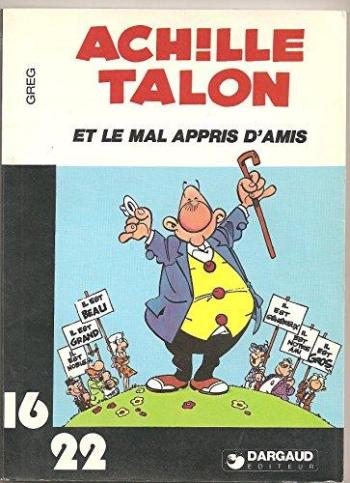 Couverture de l'album Achille Talon (16/22) - 5. Achille Talon et le mal appris d'Amis