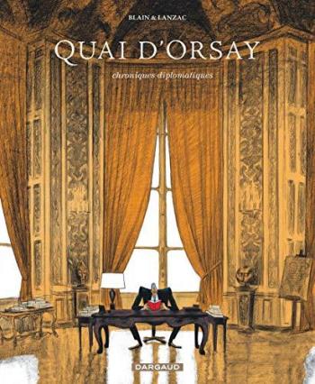 Couverture de l'album Quai d'Orsay - 1. Chroniques diplomatiques