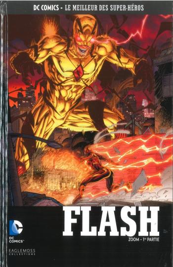 Couverture de l'album DC Comics - Le Meilleur des super-héros - 132. Flash - Zoom - 1ère partie