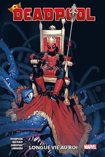 Couverture de l'album Deadpool et les Monstres - 1. Longue vie au roi
