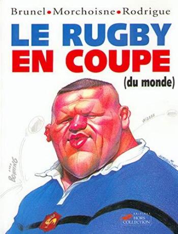 Couverture de l'album Le rugby en coupe du monde (One-shot)