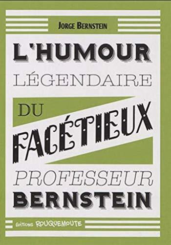 Couverture de l'album L'humour légendaire du facétieux professeur Bernstein (One-shot)