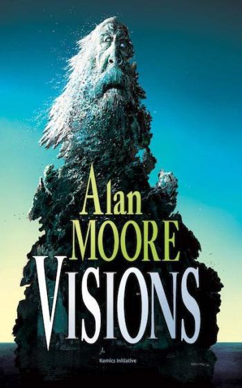 Couverture de l'album Alan Moore Visions (One-shot)