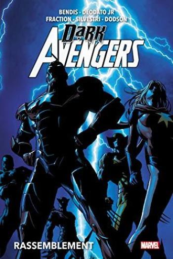 Couverture de l'album Dark Avengers - Dark Reign - 1. Rassemblement