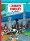 Spirou et Fantasio : 22. L'Abbaye truquée