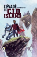 L'évadé de C.I.D. Island 1. Tome 1