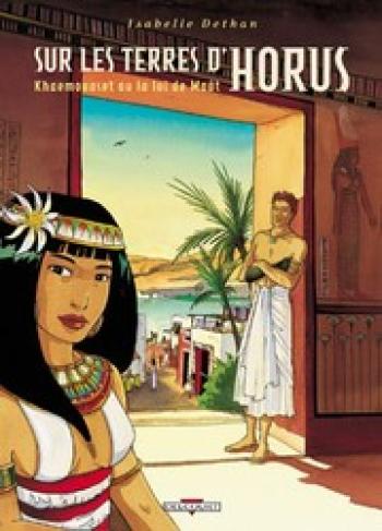 Couverture de l'album Sur les terres d'Horus - 1. Khaemouaset ou la loi de Maât