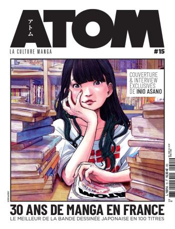 Couverture de l'album ATOM - La Culture Manga - 15. 30 ans de manga en France