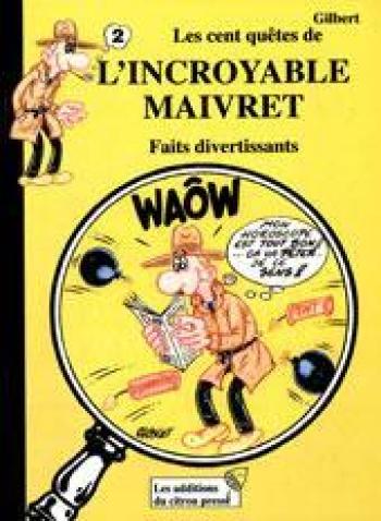 Couverture de l'album Les cent quêtes de l'inspecteur Maivret - 2. Faits divertissants