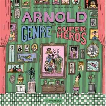 Couverture de l'album Arnold, le genre de super-héros (One-shot)