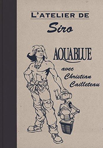 Couverture de l'album Aquablue - INT. L'atelier de Siro