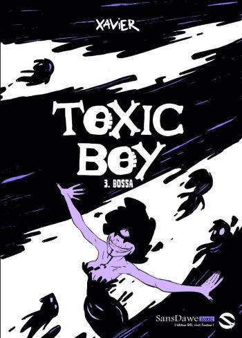 Couverture de l'album Toxic Boy - 3. Bossa