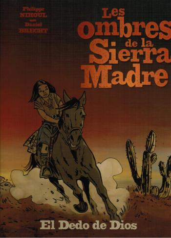 Couverture de l'album Les Ombres de la Sierra Madre - 3. El Dedo de Dios