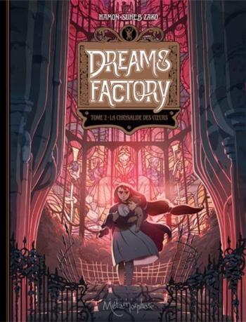 Couverture de l'album Dreams Factory - 2. La Chrysalide des coeurs