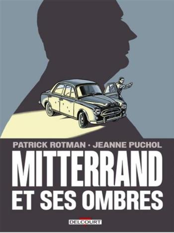 Couverture de l'album Mitterrand et ses ombres (One-shot)
