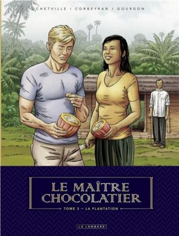 Couverture de l'album Le Maître Chocolatier - 3. La Plantation