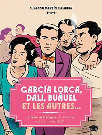 Couverture de l'album Garçía Lorca, Dalí, Buñuel et les autres... (One-shot)