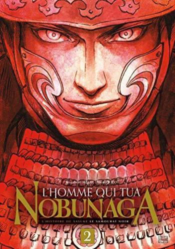 Couverture de l'album L'Homme qui tua Nobunaga - 2. Le tigre de Kai