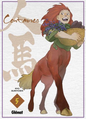 Couverture de l'album Centaures (Sumiyoshi) - 5. Tome 1 de l'arc du passé