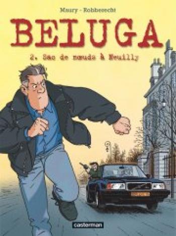 Couverture de l'album Beluga - 2. Sac de noeuds à Neuilly