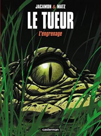 Couverture de l'album Le Tueur - 2. L'Engrenage