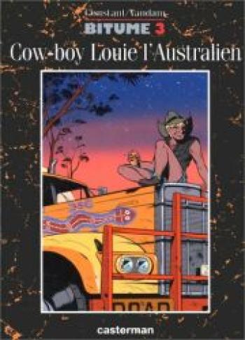 Couverture de l'album Bitume - 3. Cow-boy Louie l'Australien