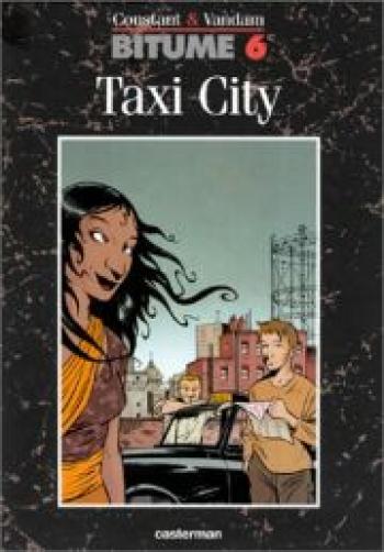 Couverture de l'album Bitume - 6. Taxi City