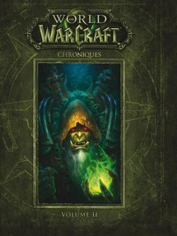 Couverture de l'album World of Warcraft - Chroniques - 2. Volume II