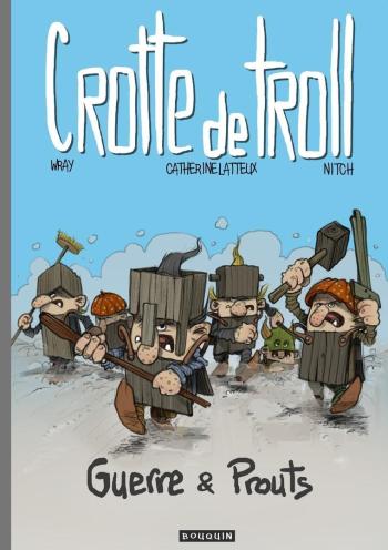 Couverture de l'album Crotte de troll - 2. Guerre & Prouts