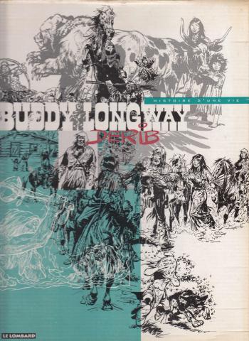 Couverture de l'album Buddy Longway - COF. Histoire d'une vie