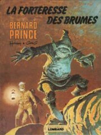 Couverture de l'album Bernard Prince - 11. La Forteresse des brumes