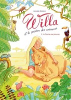 Willa et la passion des animaux 3. La course aux preuves