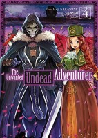 The Unwanted Undead Adventurer 4. Tome 04