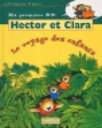 Couverture de l'album Hector et Clara - 5. Le voyage des enfants