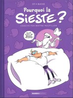 Pourquoi la sieste ? (One-shot)