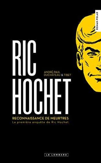 Couverture de l'album Ric Hochet - HS. Reconnaissance de meurtres : la première enquête de Ric Hochet
